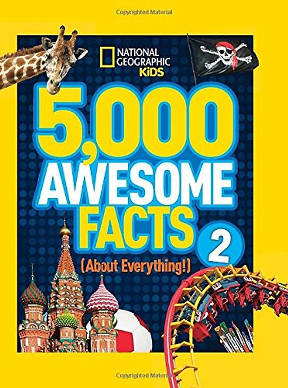 5,000 Awesome Facts (About Everything!) 2 (National Geographic Kids) - National Geographic Kids