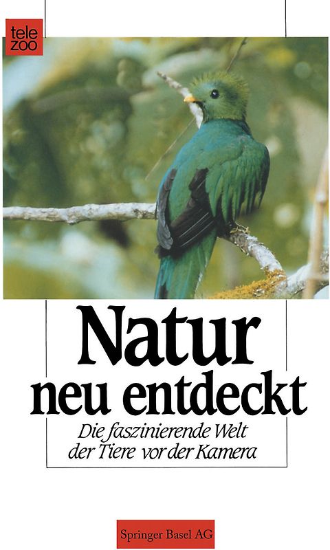 Natur neu entdeckt