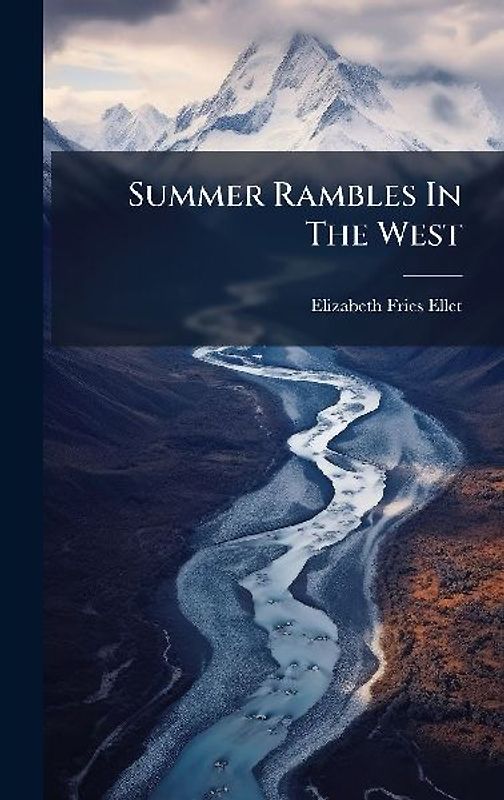Summer Rambles In The West