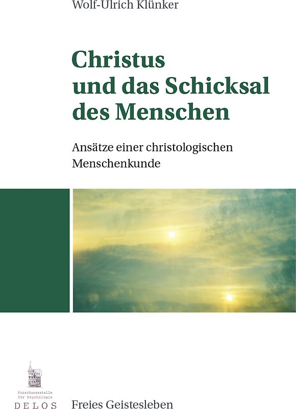 Christus und das Schicksal des Menschen