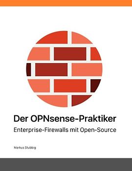 Der OPNsense-Praktiker