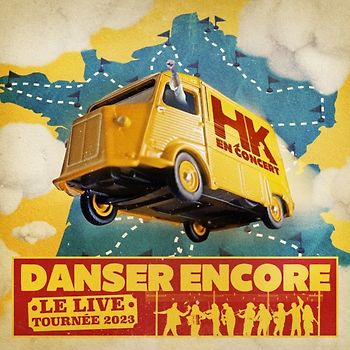 Danser encore, le live