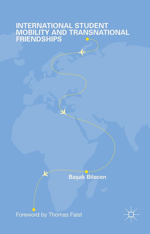 International Student Mobility and Transnational Friendships
