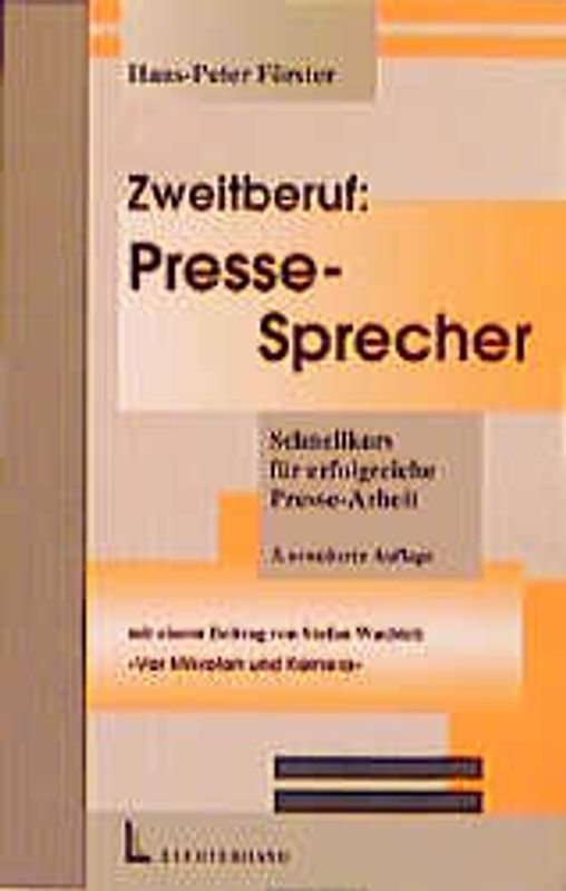 Zweitberuf: Pressesprecher