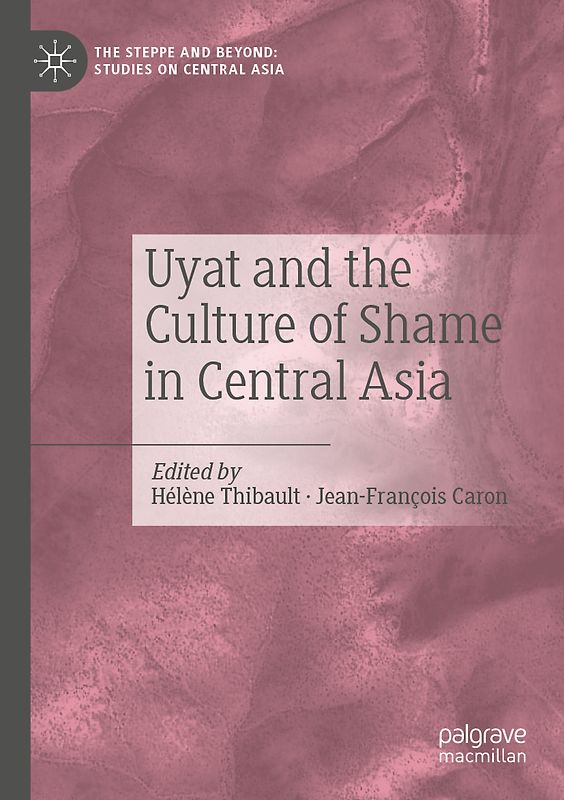 Uyat and the Culture of Shame in Central Asia
