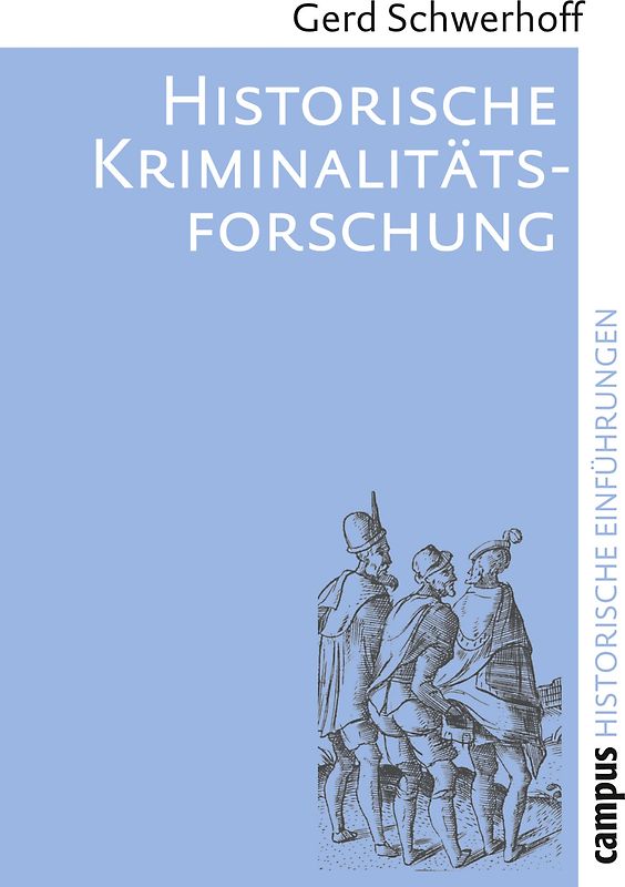 Historische Kriminalitätsforschung
