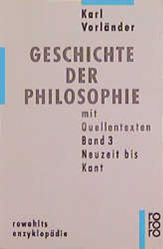 Geschichte der Philosophie mit Quellentexten / Neuzeit bis Kant