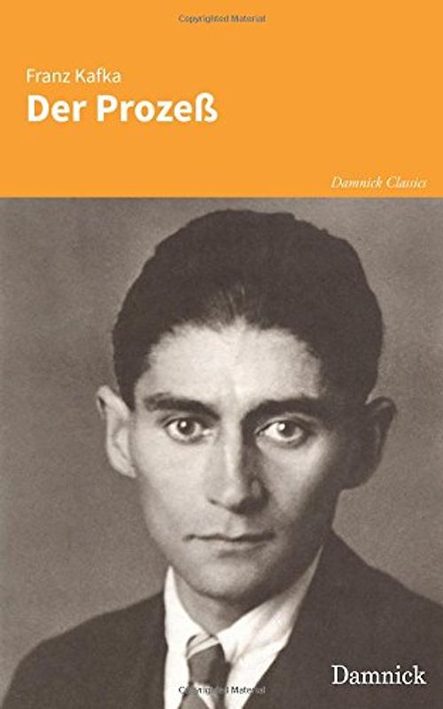 Der Prozeß (Damnick Classics) - Kafka, Franz
