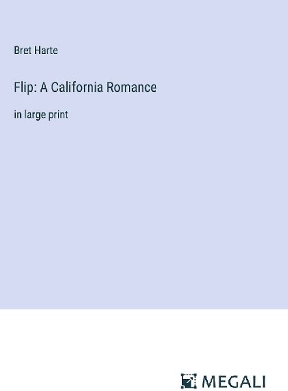 Flip: A California Romance