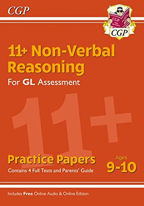 11+ GL Non-Verbal Reasoning Practice Papers - Ages 9-10 (with Parents' Guide & Online Edition) (CGP GL 11+ Ages 9-10)