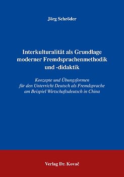 Interkulturalität als Grundlage moderner Fremdsprachenmethodik und -didaktik