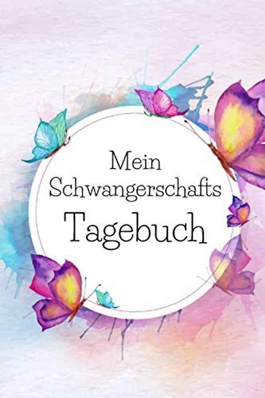 Mein Schwangerschaftstagebuch: Ideales Geschenkbuch zur Schwangerschaft, Tagebuch zum flexiblen eintragen, frei von Vorlagen praktisches einzigartiges Andenken für Mutter und Kind.