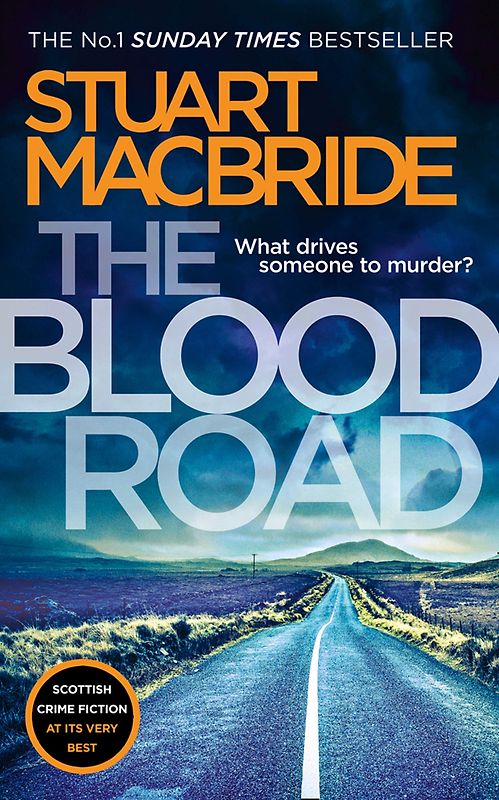 The Blood Road - Stuart MacBride [Paperback]
