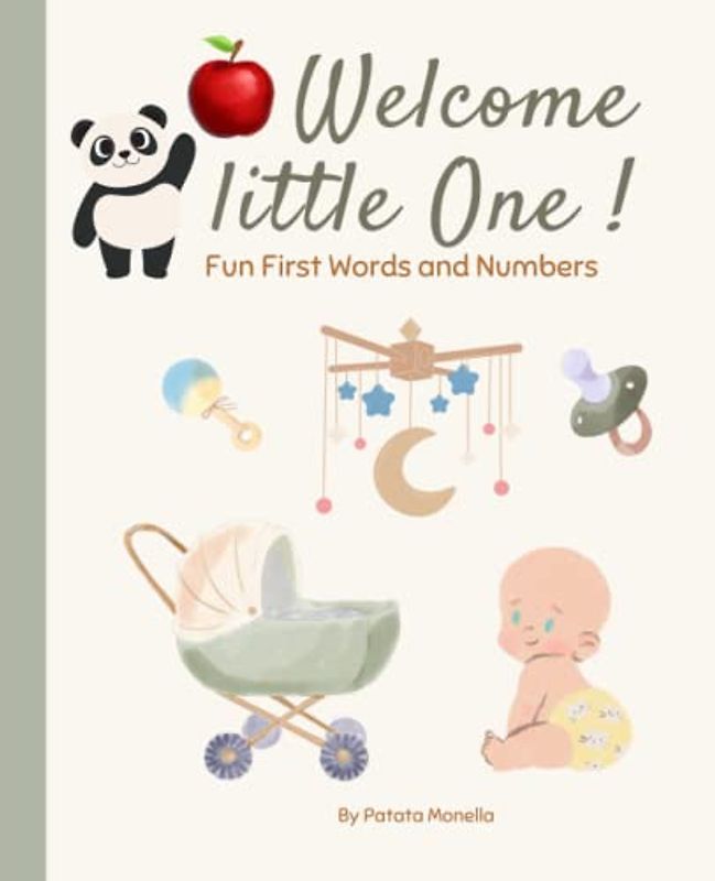 Welcome Little one!: Fun First Words and Numbers (Apprendimento Attivo - Active Learning)