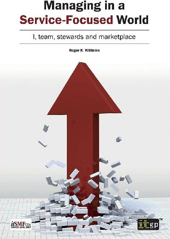 Managing in a Service-Focused World