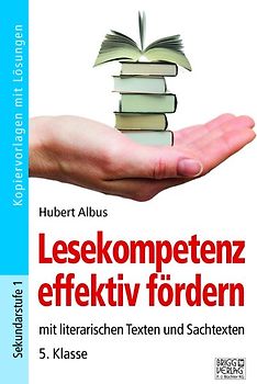 Lesekompetenz effektiv fördern - 5. Klasse