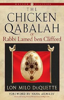 The Chicken Qabalah of Rabbi Lamed Ben Clifford