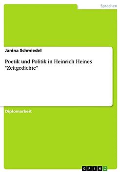 Poetik und Politik in Heinrich Heines "Zeitgedichte"