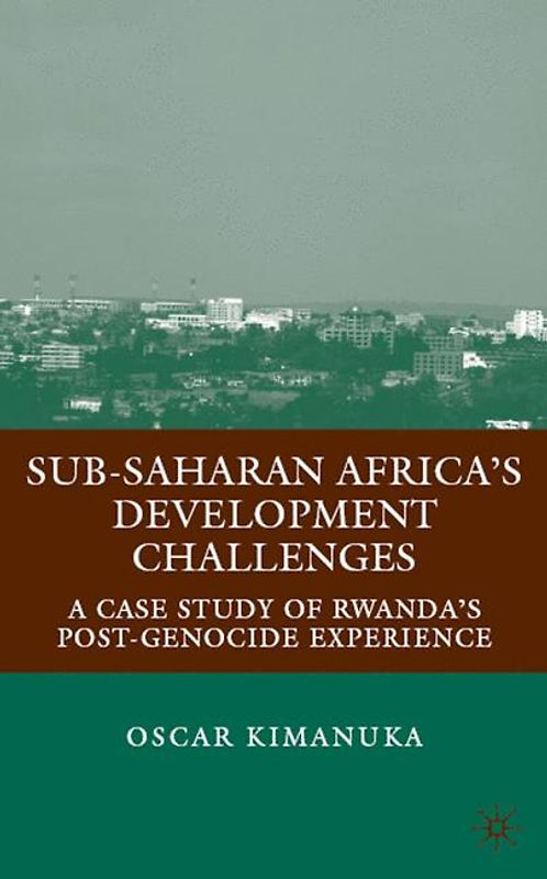 Sub-Saharan Africa’s Development Challenges