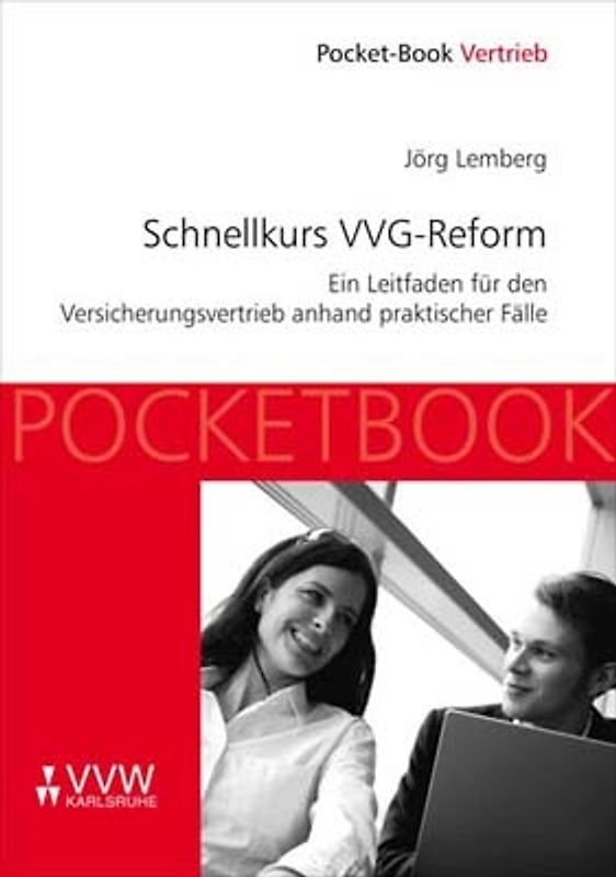 Schnellkurs VVG-Reform