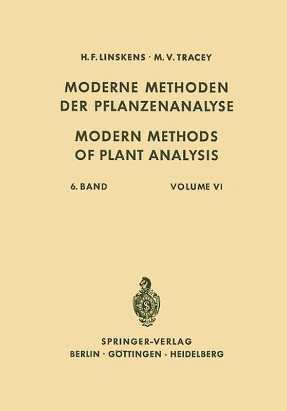 Modern Methods of Plant Analysis / Moderne Methoden der Pflanzenanalyse
