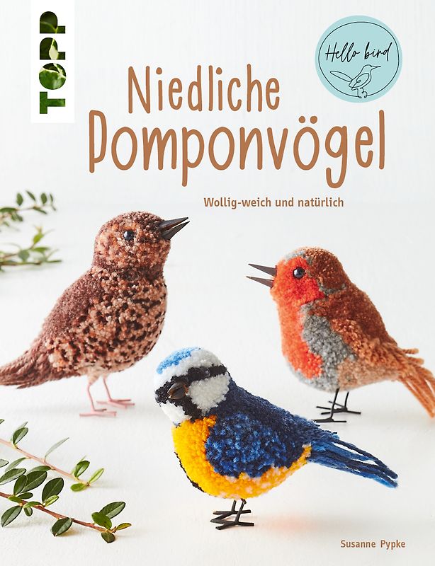 Niedliche Pompon-Vögel (kreativ.kompakt)