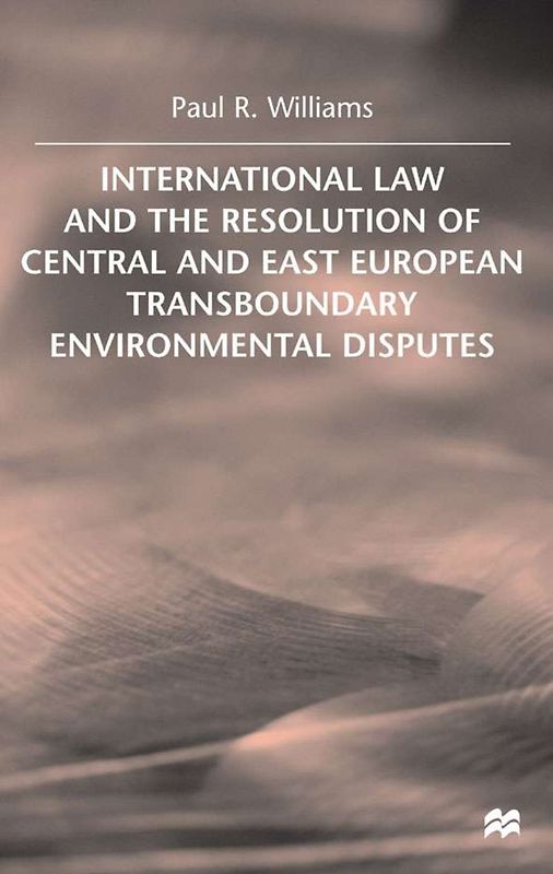 International Law and the Resolution of Central and East European