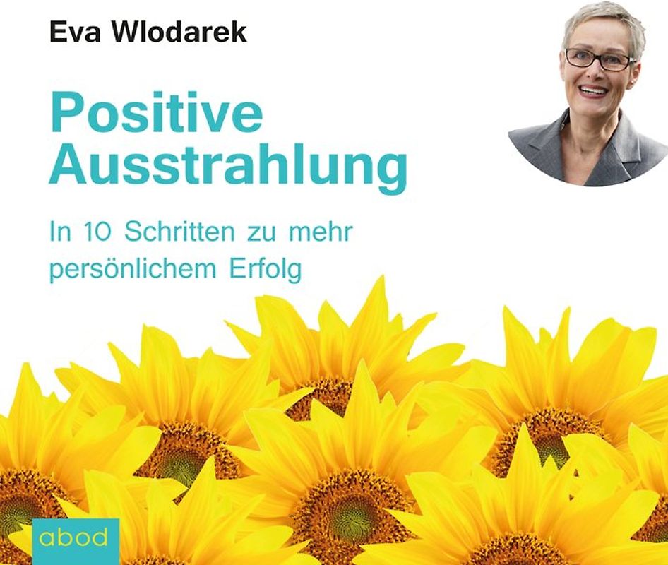 Positive Ausstrahlung