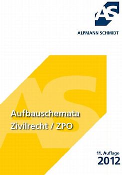 Aufbauschemata Zivilrecht / ZPO