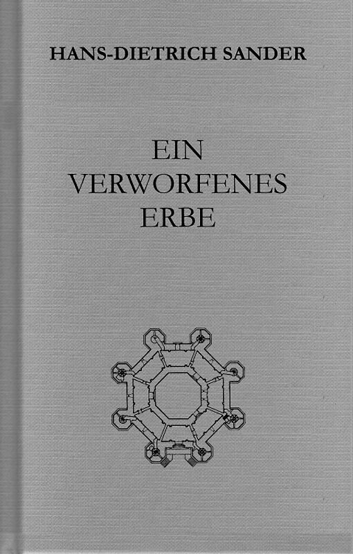 Ein verworfenes Erbe