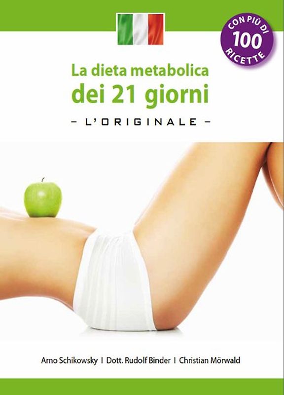 La dieta metabolica dei 21 giorni -L’ Original-