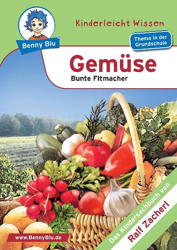 Benny Blu - Gemüse. Bunte Fitmacher