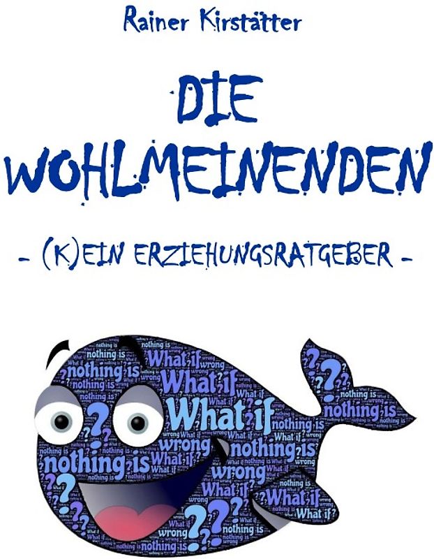 Die Wohlmeinenden