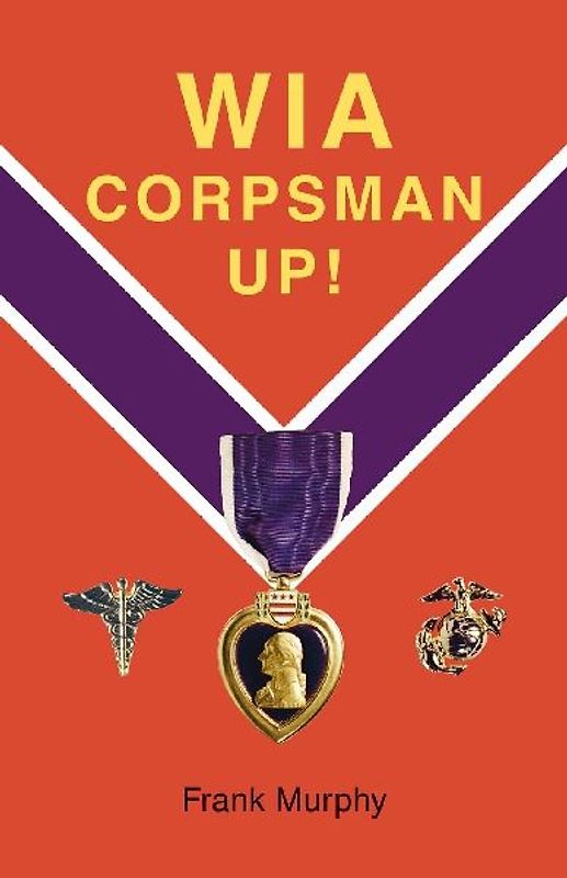 WIA, Corpsman Up!