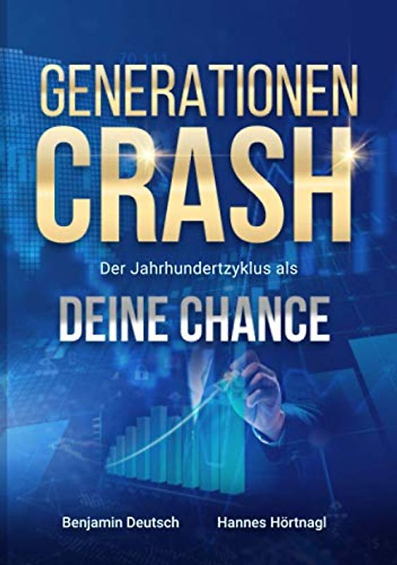 Generationen Crash – Der Jahrhundertzyklus als deine Chance