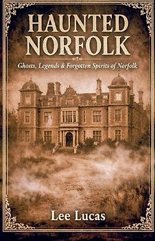 Haunted Norfolk