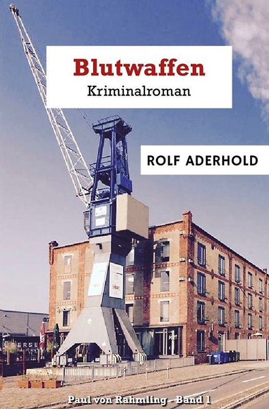 Paul von Rahmling / Blutwaffen