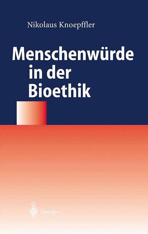 Menschenwürde in der Bioethik