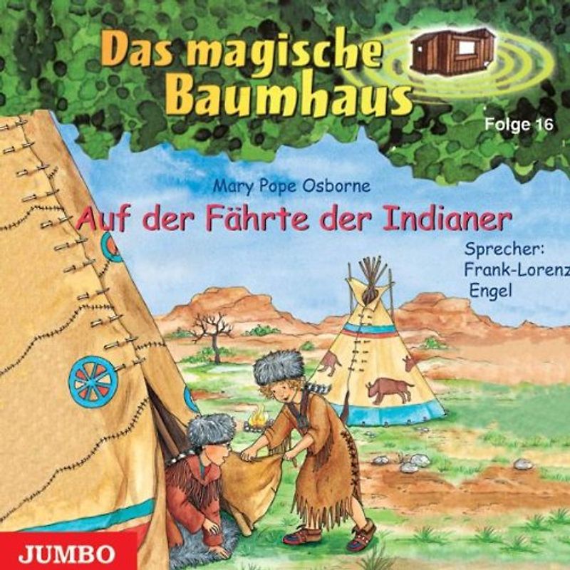 Frank-Lorenz Engel - Das Magische Baumhaus 16/Indianer,auf der Fährte d