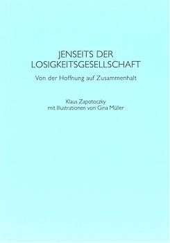 Jenseits der Losigkeitgesellschaft
