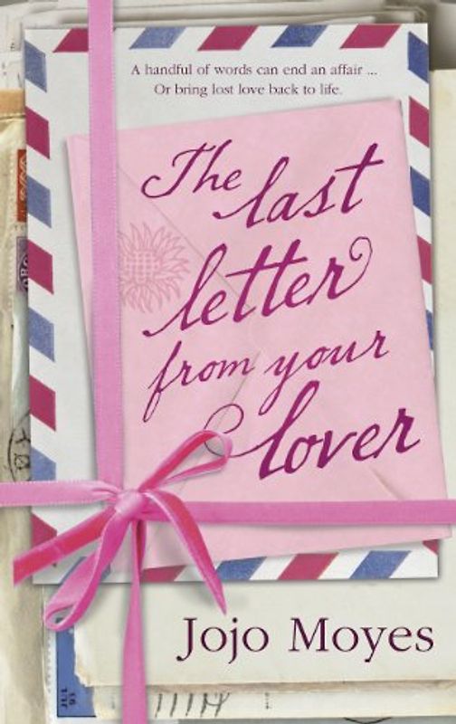Last Letter from Your Lover - Jojo Moyes