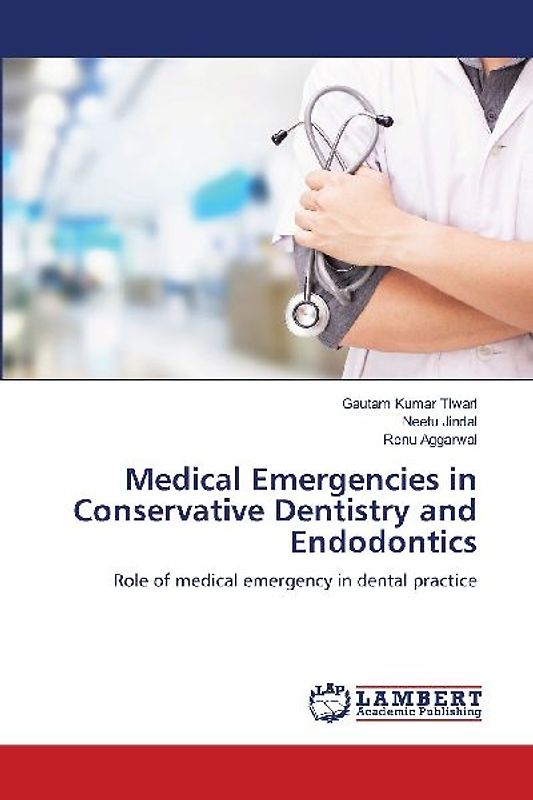 Medical Emergencies in Conservative Dentistry and Endodontics