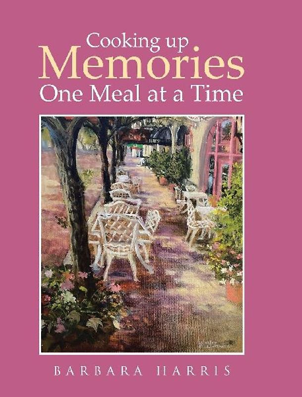 Cooking up Memories One Meal at a Time