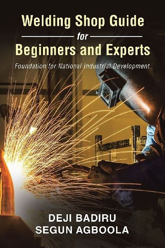 Welding Shop Guide for Beginners and Experts
