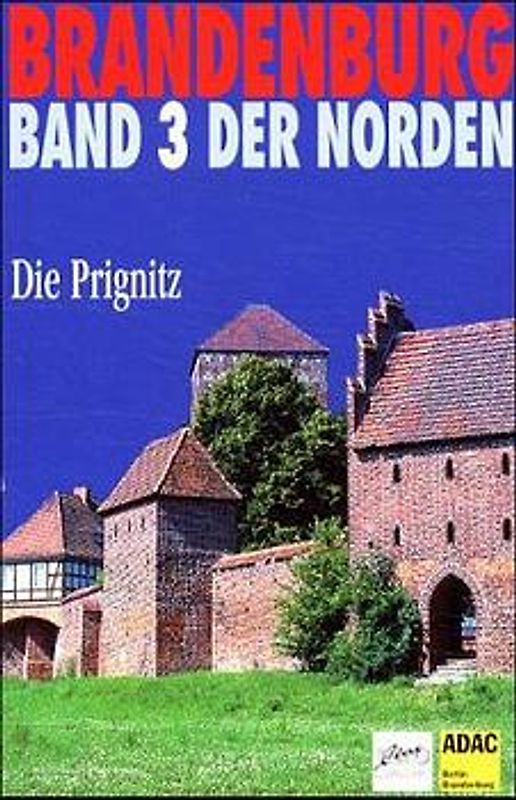 Brandenburg - Der Norden / Prignitz
