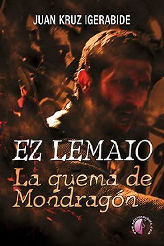 Ez lemaio : la quema de Mondragón