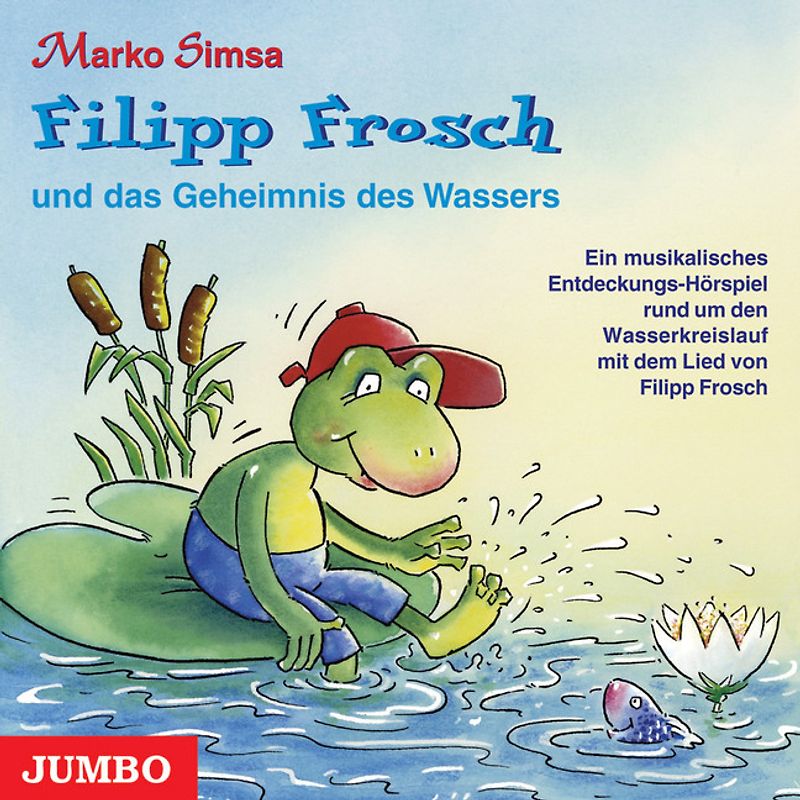 Filipp Frosch Und Das Geheimnis Des Wassers