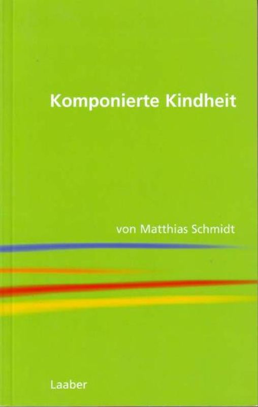 Komponierte Kindheit