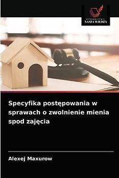 Specyfika post¿powania w sprawach o zwolnienie mienia spod zaj¿cia