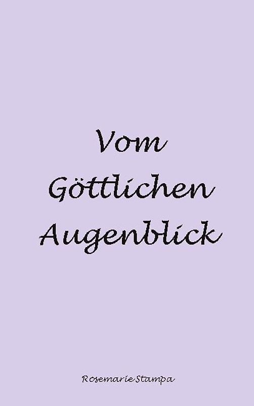 Vom Göttlichen Augenblick